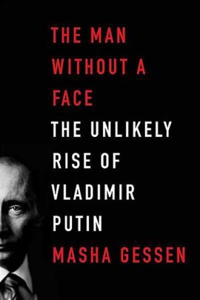 The Man Without a Face by Masha Gessen. 