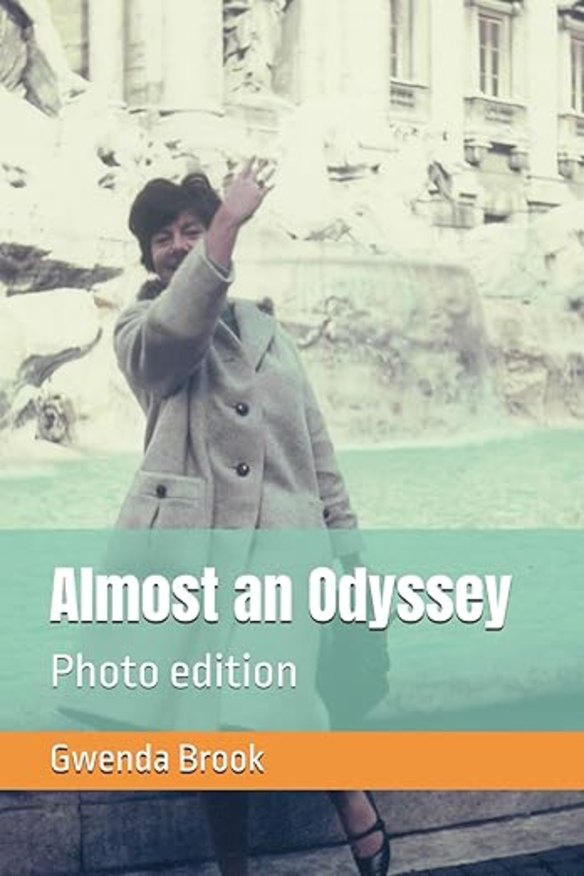 The cover of Almost an Odyssey by  Gwenda Brook.