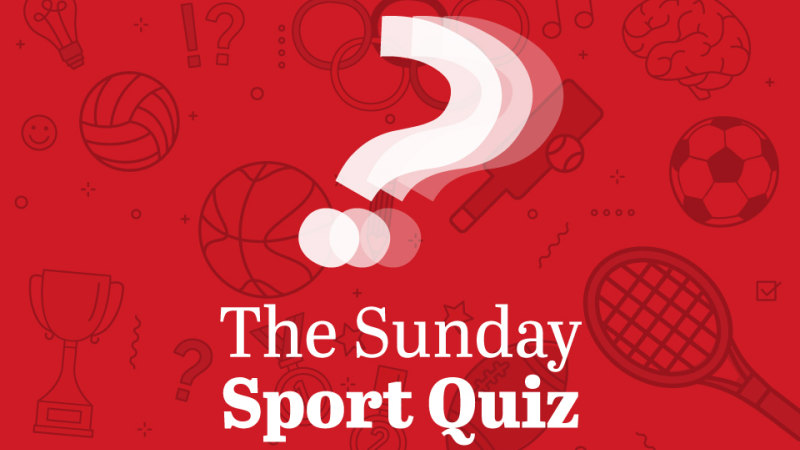 The Sunday Sport Quiz: Test your knowledge
