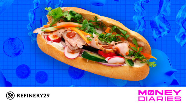 This week on Money Diaries, a software engineer who makes $180,000, pays her boyfriend’s rent, and spends some of her money on a banh mi.