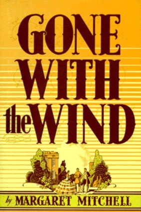 Margaret Mitchell's 1936 novel <i>Gone With The Wind</i>.