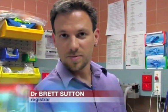 Brett Sutton featured on Channel 7’s reality series Medical Emergency, as an emergency doctor in Melbourne in the 2000s.