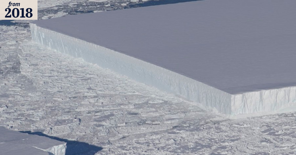 In Antarctica, there's a perfectly rectangular iceberg floating around ...