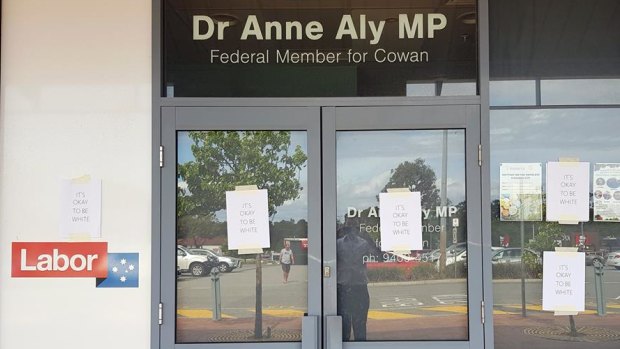 Cowan MP Anne Aly's electorate office was targeted overnight with posters bearing the slogan "It's okay to be white".