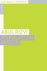 Population Shock by Abul Rizvi.
