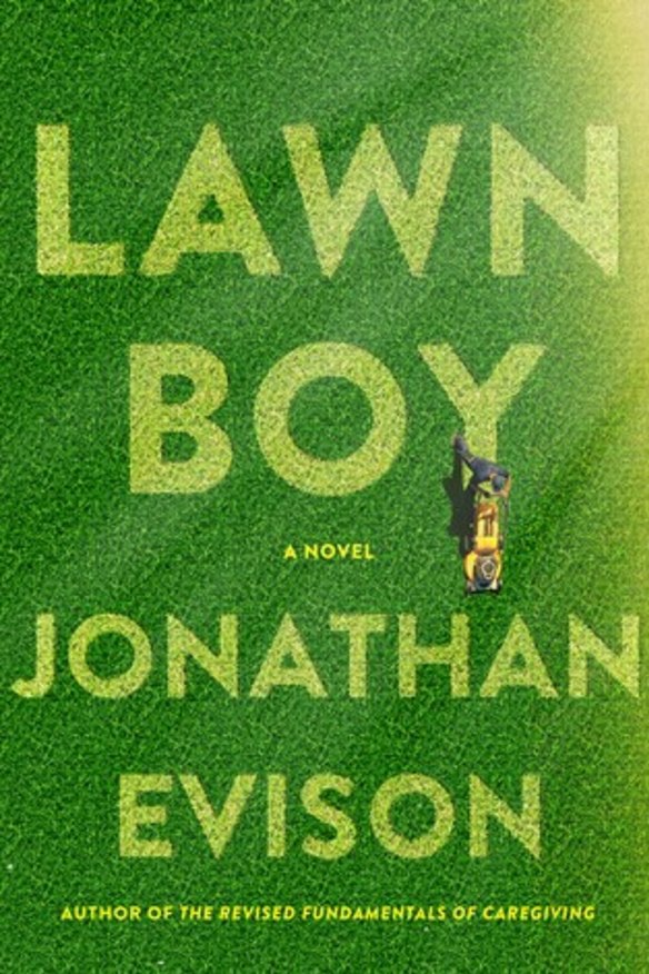 Lawn Boy by Jonathan Evison has drawn fire from a parent in Texas.