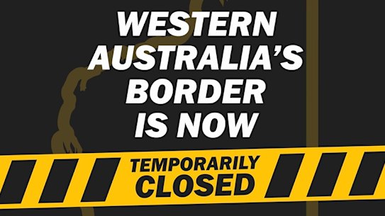 WA's border has been closed since April 5, with around 