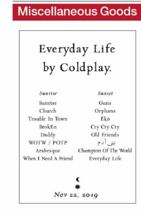 Coldplay announced their new album through a classified ad in The Sydney Morning Herald.