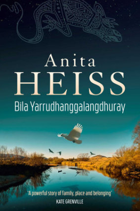 <i>Bila Yarrudhanggalangdhuray</i>  by Anita Heiss