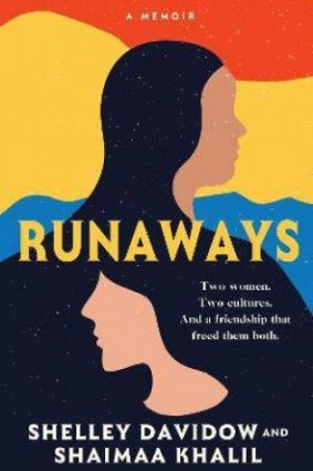 Runaways by Shelley Davidow and Shaimaa Khalil.
