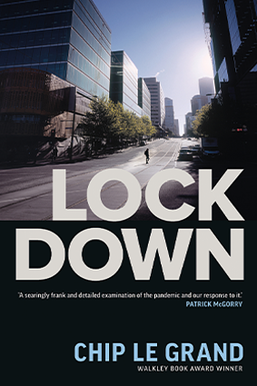 Lockdown is the story of Melbourne’s pandemic experience.