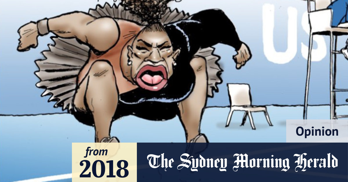 The Herald Sun S Serena Williams Cartoon Was Racist Don T Get Why