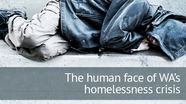 WAtoday is exploring the issue of homelessness. 