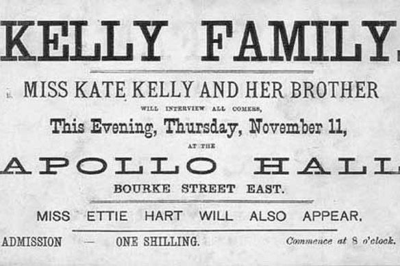 Advertisement for Kate Kelly and her brother Jim to appear at Melbourne’s Apollo Hall, the night of Ned Kelly’s execution in 1880.