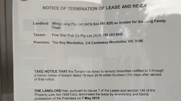 The locks to the doors were changed and a termination of lease notice placed on the door of the Bay Hotel on May 7. 