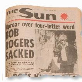 Front page news: Bob Rogers is sacked for using a four-letter word on radio in 1977.
