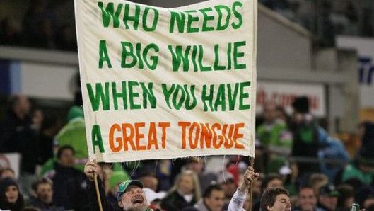 Sign of the times: Canberra fans' 'Great Tongue' banner.