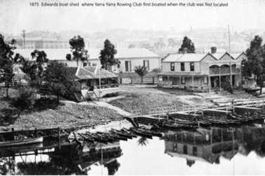 The Edwards boat shed, far right, used by Yarra Yarra Rowing Club, pictured in 1875.