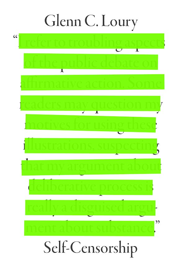 Self-Censorship by Glenn Loury.