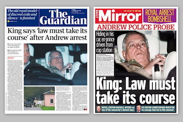 The front pages of The Guardian UK and Daily Mirror after Andrew’s arrest.
