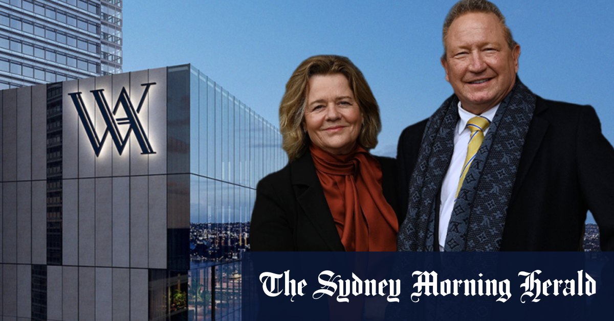 Andrew and Nicola Forrest buy Sydney’s Waldorf Astoria for $575m
