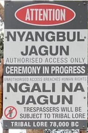  “Trespassers will be subject to tribal lore”.
