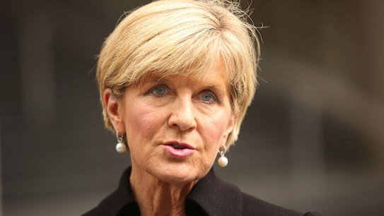 Foreign Affairs Minister Julie Bishop.