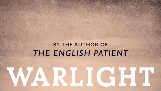 Warlight by Michael Ondaatje.