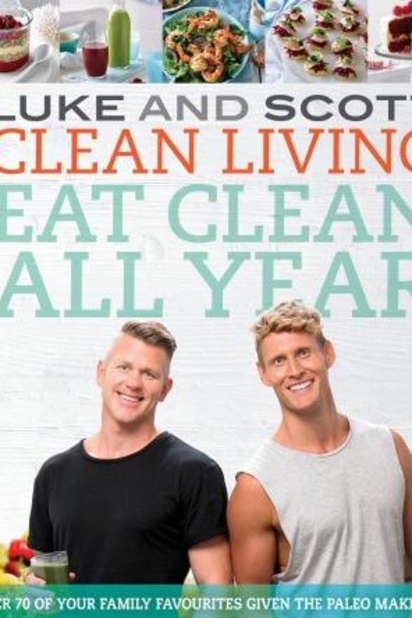 <i>Clean Living: Eat Clean All Year</i>, by Luke Hines and Scott Gooding.