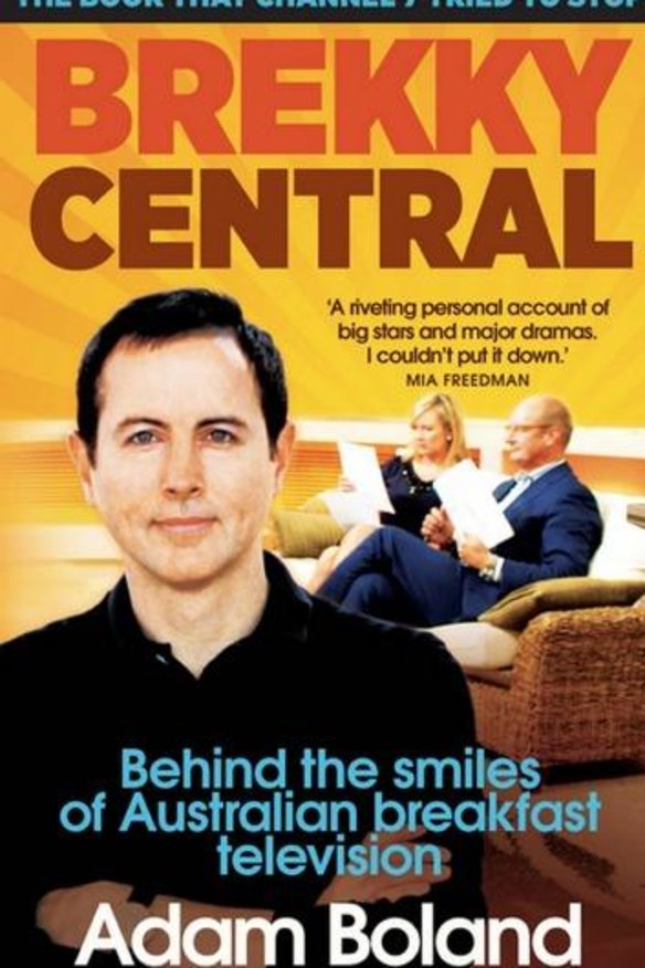 Controversial memoir: Adam Boland's <i>Brekky Central</i>.
