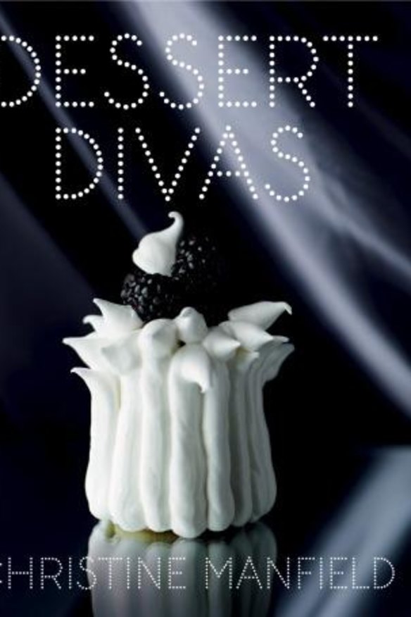 Dessert Divas, by Christine Manfield