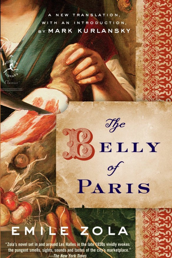 The Belly of Paris by Emile Zola.