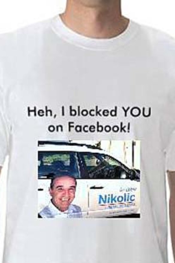 The T-shirts produced by the 'Andrew Nikolic blocked me' Facebook page.