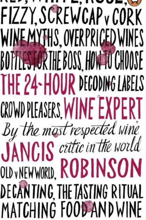 <i>The 24 Hour Wine Expert</i> by Jancis Robinson.