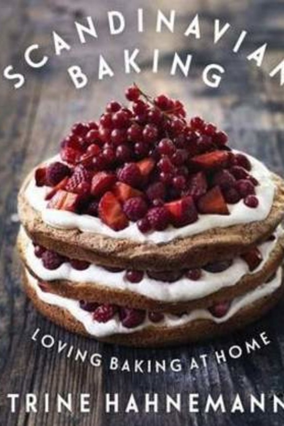 <i>Scandinavian Baking</i>, by Trine Hahnemann.