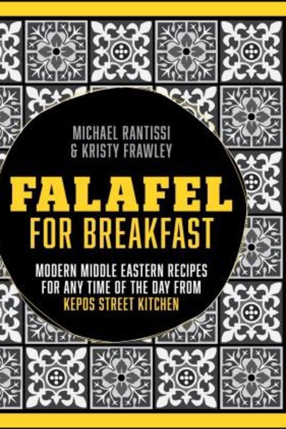 <i>Falafel for Breakfast</i>, by Kristy Frawley and Michael Rantissi.
