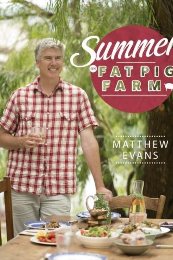 Summer on Fatpig Farm is the new cookbook by Matthew Evans.