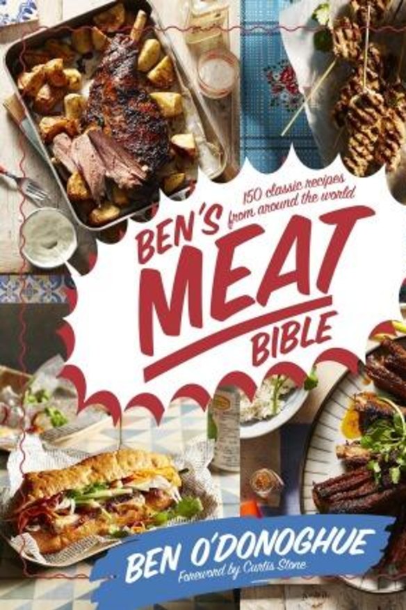 Ben's Meat Bible by Ben O'Donoghue.