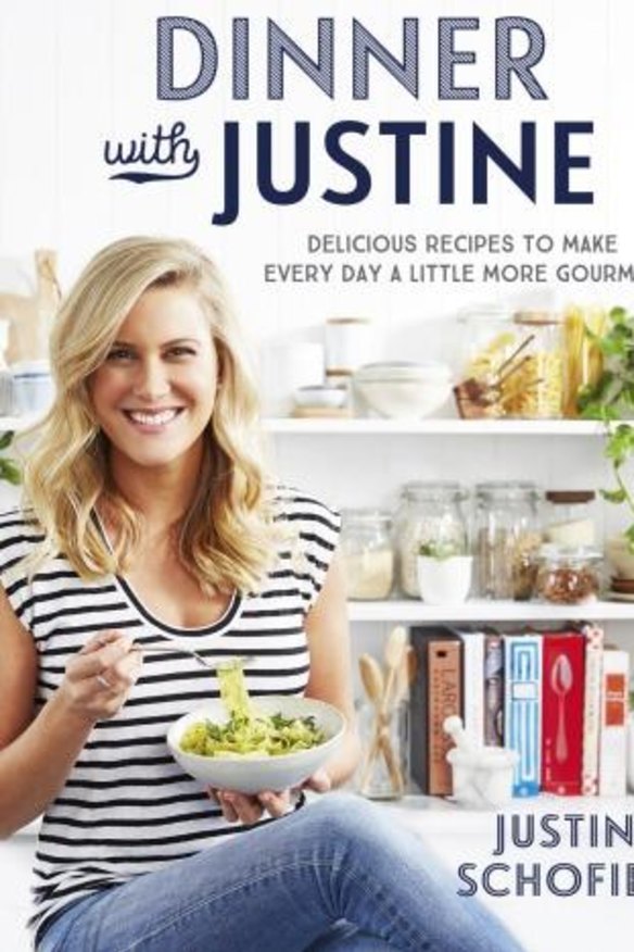 Dinner with Justine, by Justine Schofield.
