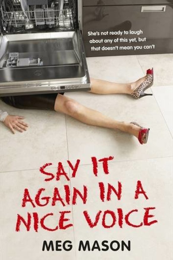 Say it Again in a Nice Voice by Meg Mason