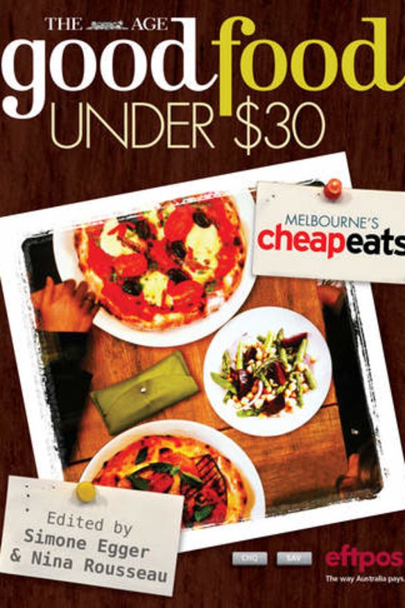 <i>Good Food Under $30</i> is the fresh, new version of <i>Cheap Eats</i>.