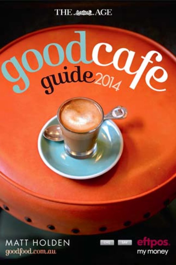 The Age Good Cafe Guide 2014.