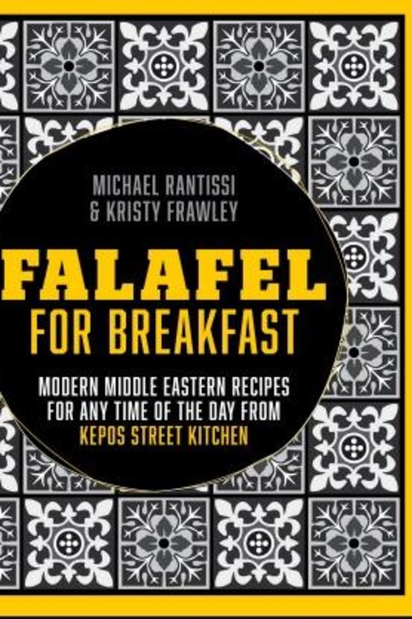Falafel For Breakfast by Michael Rantissi and Kristy Frawley.