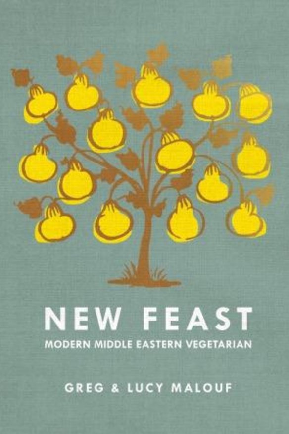 <i>New Feast: Modern Middle Eastern Vegetarian</i>, by Greg and Lucy Malouf.
