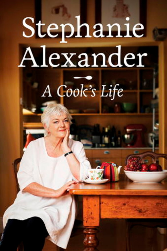 Stephanie Alexander's memoir.