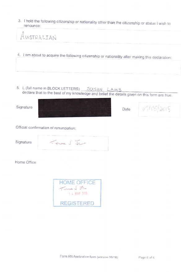 Susan Lamb's renunciation document was stamped by the Home Office on Monday.