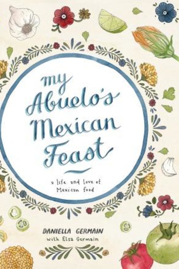 <i>My Abuelo's Mexican Feast </i>by Daniella Germain.
