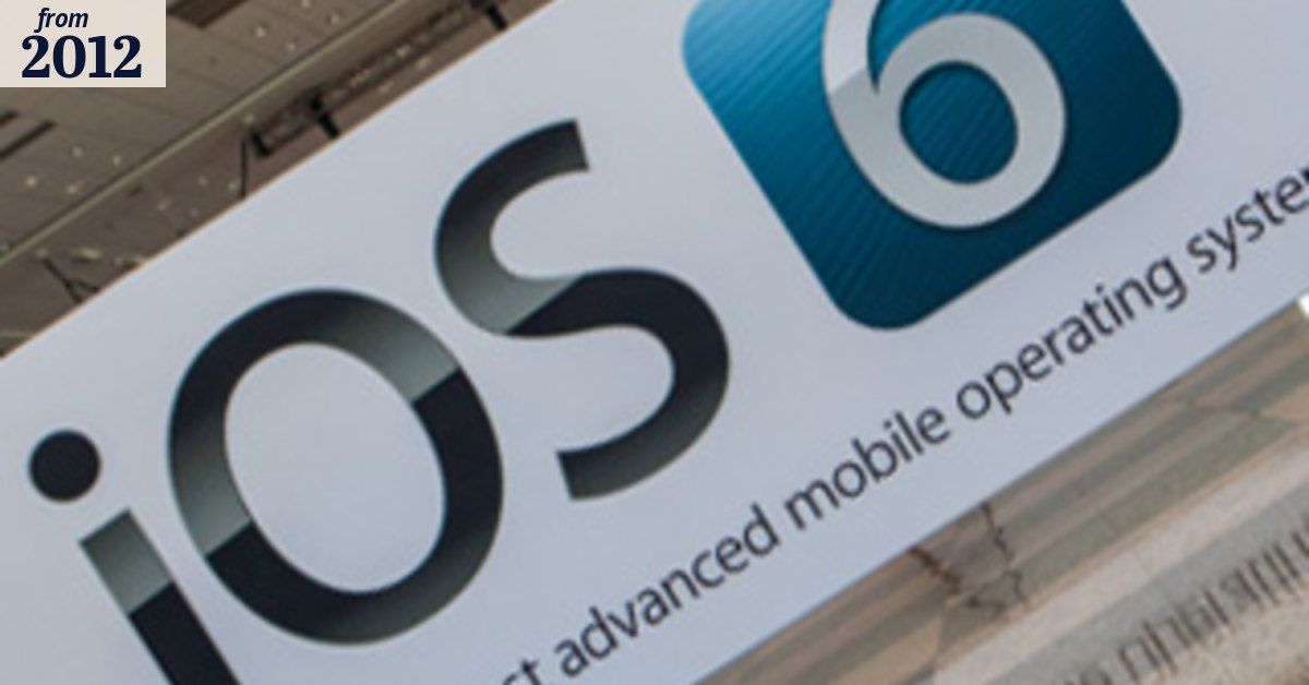 iOS 6 is out now: here's what to do first