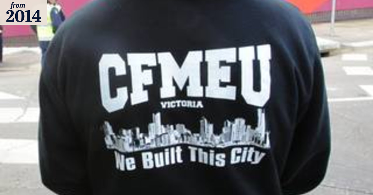 The trials and tribulations of the CFMEU