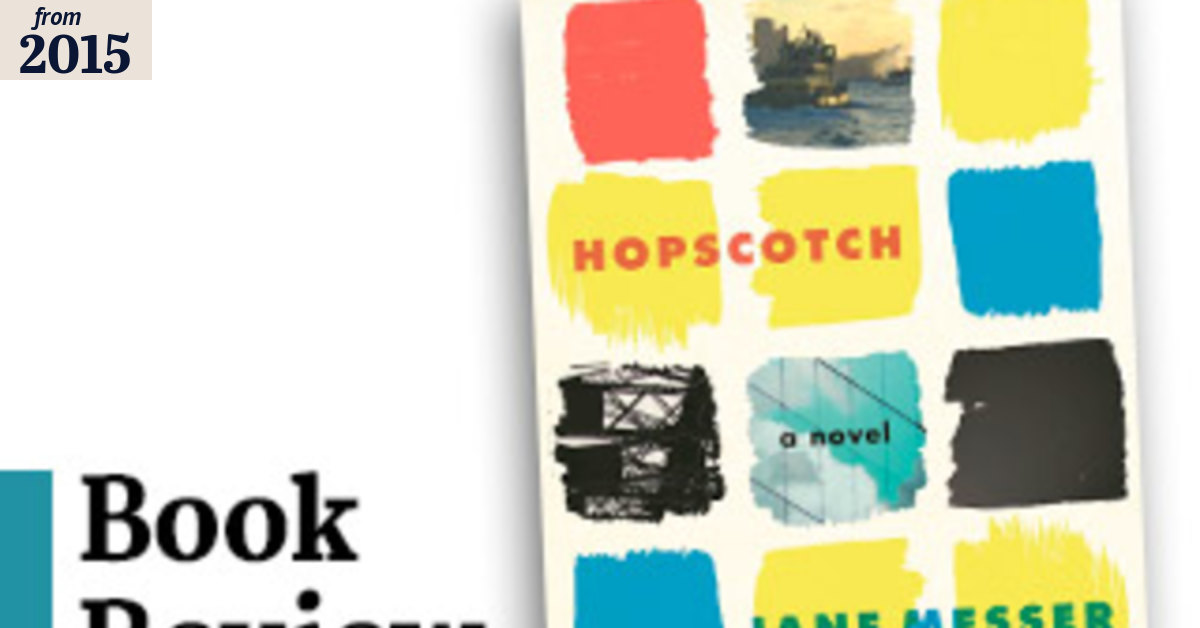 Hopscotch review: Jane Messer's plot winds up and tightens up